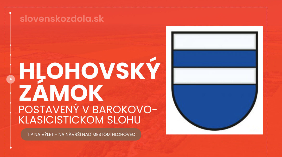HLOHOVSKÝ ZÁMOK